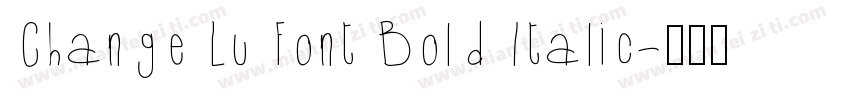 Change Lu Font Bold Italic字体转换
